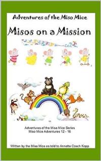 Misos on a Mission