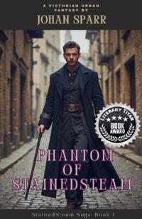 Phantom of StainedSteam