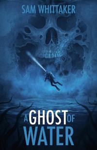 A Ghost of Water
