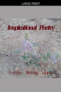 Inspirational Poetry Positive Writing Journal