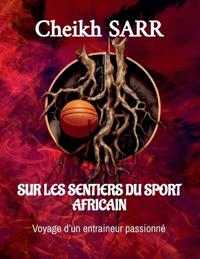 Bokomslag för "Sur Les Sentiers Du Sport Africain"