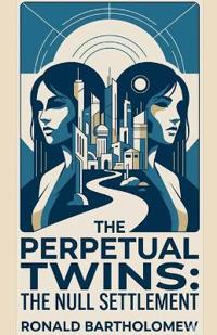 The Perpetual Twins