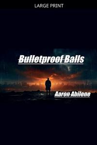 Bokomslag for "Bulletproof Balls"