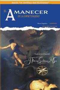 Bokomslag for "El Amanecer de la Espiritualidad"