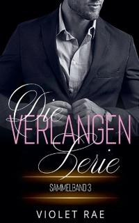 Die Verlangen-Serie Sammelband 3