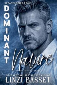 Dominant Nature