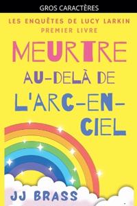 Bokomslag för "Meurtre au-delà de l'arc-en-ciel"