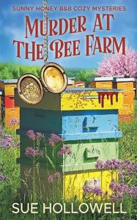 Murder at the Bee Farm