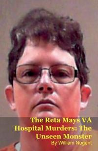 The Reta Mays VA Hospital Murders