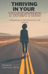 Thriving In Your Twenties