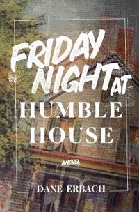 Friday Night at Humble House