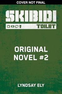 Skibidi Original YA Novel #2