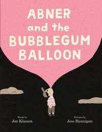 Abner and the Bubblegum Balloon