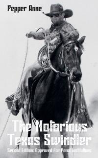 The Notorious Texas Swindler
