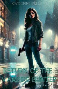 Bokomslag för "Return of the Vampire Hunter"