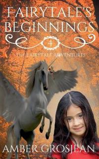 Fairytale's Beginnings