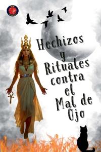 Bokomslag för "Hechizos y Rituales contra el Mal de Ojo"
