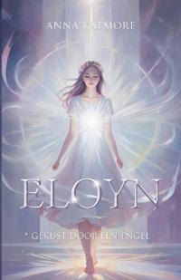 Eloyn - Gekust door een engel