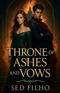 Throne of Ashes and Vows