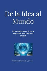 De la Idea al Mundo