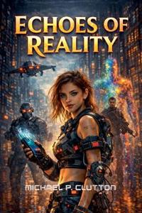 Echoes of Reality