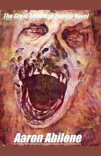 Bokomslag for "The Great American Zombie Novel"