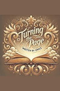 Turning The Page Written By Grace