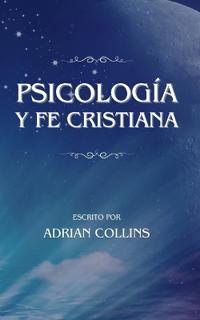 Psicología y Fe Cristiana