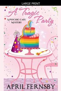 A Tragic Party