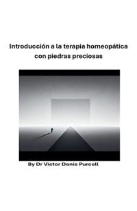 Introducción a la terapia homeopática con piedras preciosas