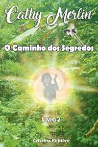 O Caminho dos Segredos
