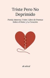 Triste Pero No Deprimido