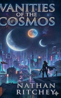 Vanities of the Cosmos