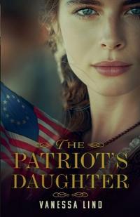 Lind, V: Patriot's Daughter