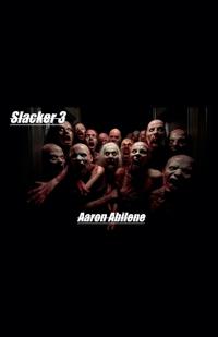 Bokomslag för "Slacker 3"