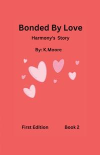 Bokomslag for "Bonded By Love (Harmony's Story)"