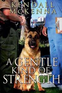 A Gentle Kind of Strength