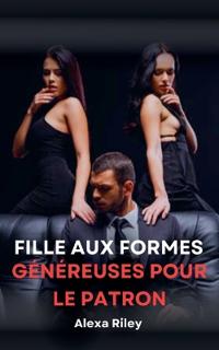 Fille Aux Formes Généreuse pour le patron