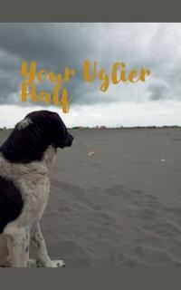Bokomslag för "Your Uglier Half"