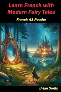 Learn French with Modern Fairy Tales