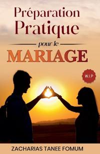 Kirjan kansi "Préparation pratique pour le mariage"