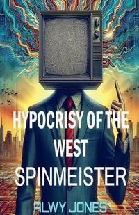 Hypocrisy of the West