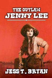 The Outlaw Jenny Lee