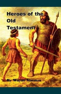 Heroes of the Old Testament