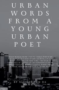 Urban Words From a Young Urban Poet