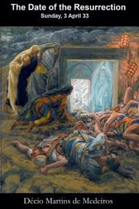 The Date of the Resurrection