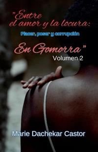 "Entre amor y locura