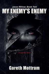 Jason Willow 2 - My Enemy's Enemy
