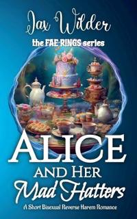 Alice and Her Mad Hatters