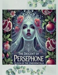 The Descent of Persephone